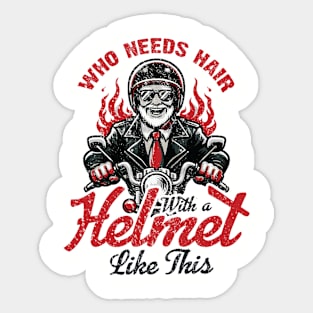 Who Needs Hair With A Helmet Like This Sticker